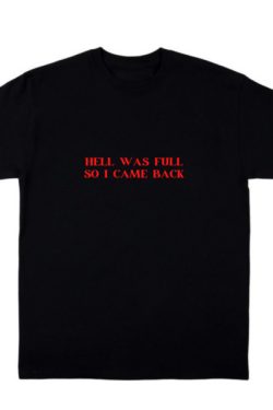 Y2K Grunge Hell Was Full Shirt - 90S Retro, Gothic, Summer & Party Outfits For Women