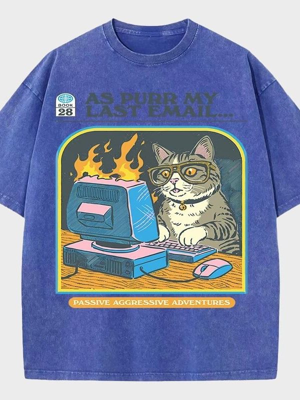As Purr My Last Email Tee
