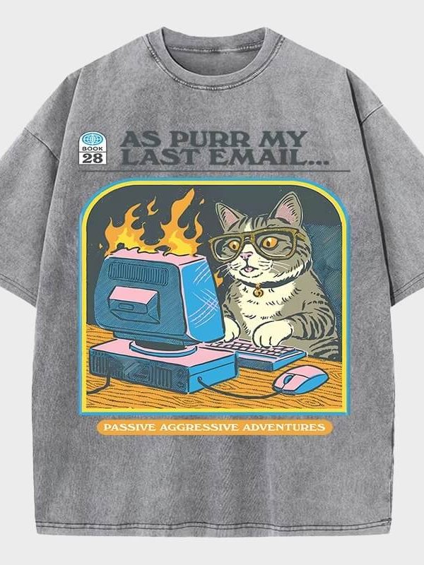 As Purr My Last Email Tee