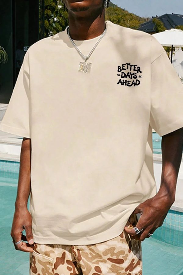 Better Days Ahead Tee