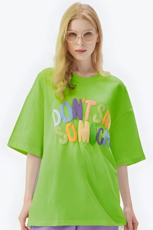 Don't Say So Much Tee