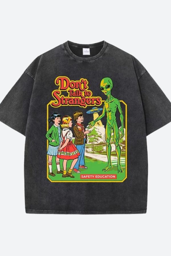 Don't Talk To Strangers Tee