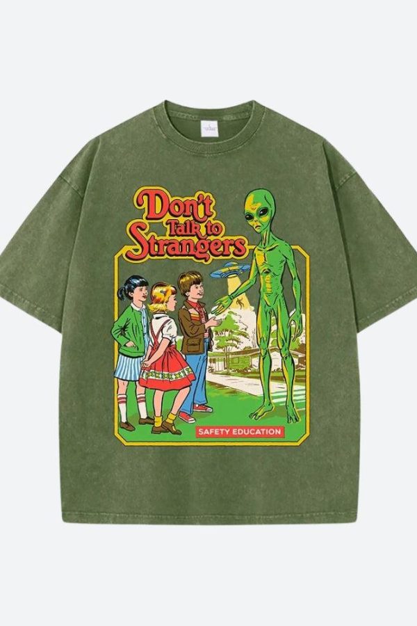 Don't Talk To Strangers Tee