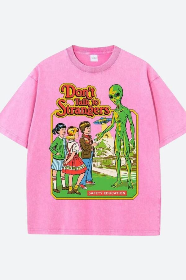 Don't Talk To Strangers Tee