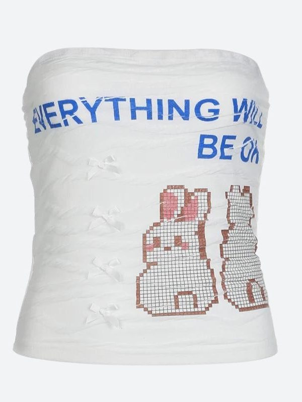 Everything Will Be Ok Tube Top