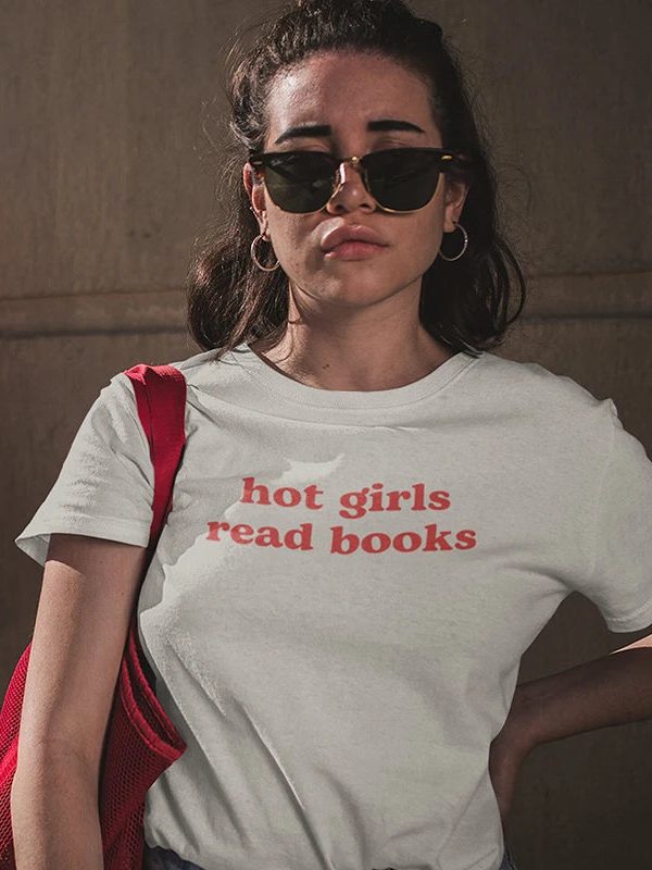 Hot Girls Read Books Tee
