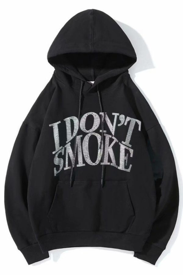 I Don't Smoke Rhinestone Hoodie