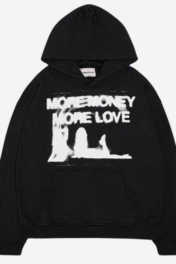 More Money More Love Hoodie