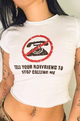 Tell Your Boyfriend Crop Top