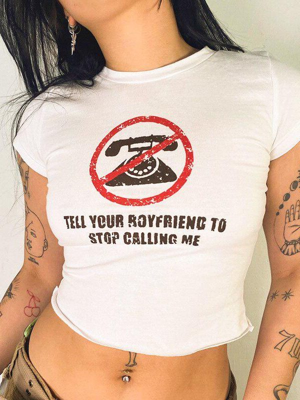 Tell Your Boyfriend Crop Top